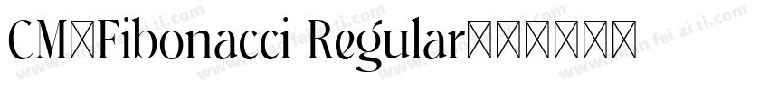 CM_Fibonacci Regular字体转换